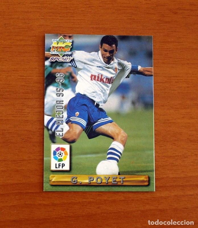 Cromos de F&uacute;tbol: Real Zaragoza-N&ordm; 411 G. Poyet El Mejor 95-96-Mundicromo Las Fichas de Liga de F&uacute;tbol 1996-1997-96-97