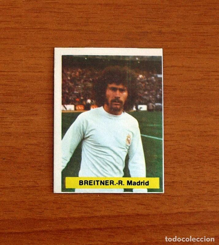 Cromos de F&uacute;tbol: Real Madrid - Breitner - Editorial Fini MA 1975-1976, 75-76 - Nunca pegado