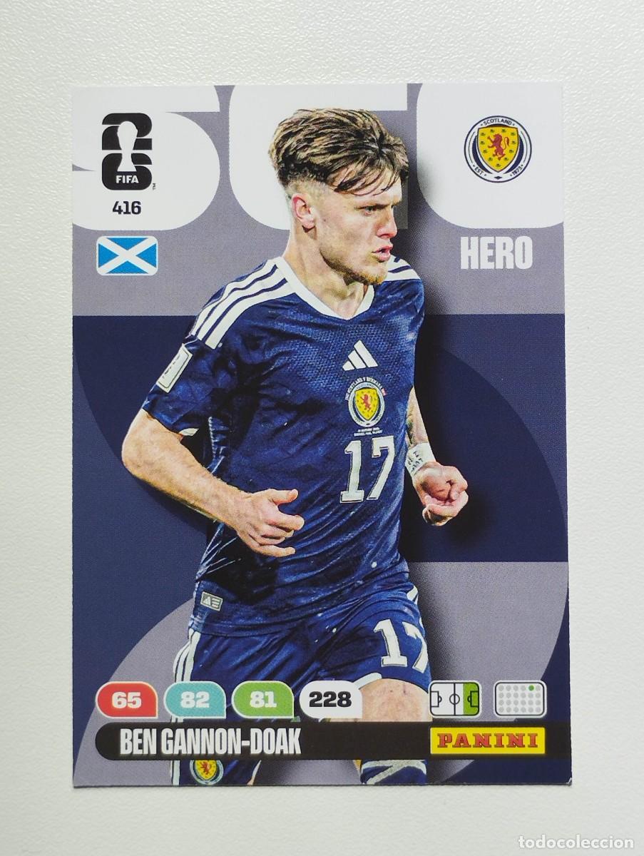 Football Stickers: CROMO CARD ADRENALYN MUNDIAL WORLD CUP 2026 HERO BEN GANNON-DOAK 416 ESCOCIA
