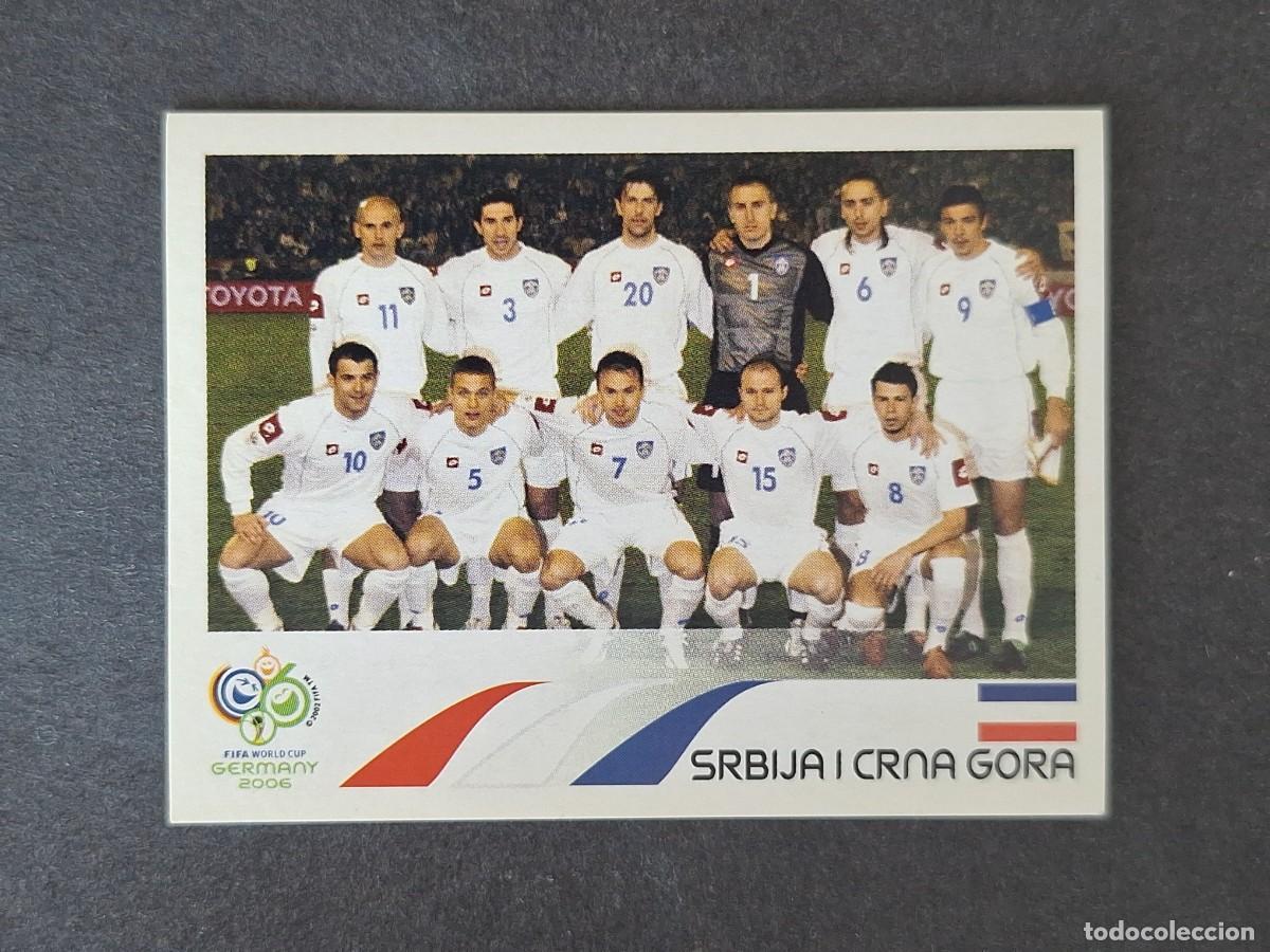 Cromos de F&uacute;tbol: L2 EQUIPO SELECCION SERBIA Y MONTENEGRO 207 PANINI MUNDIAL ALEMANIA 2006 NUNCA PEGADO