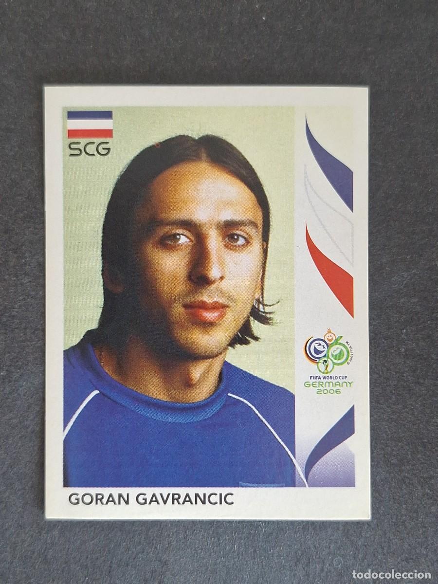 Cromos de F&uacute;tbol: L2 GORAN GAVRANCIC SELECCION SERBIA Y MONTENEGRO 211 PANINI MUNDIAL ALEMANIA 2006 NUNCA PEGADO