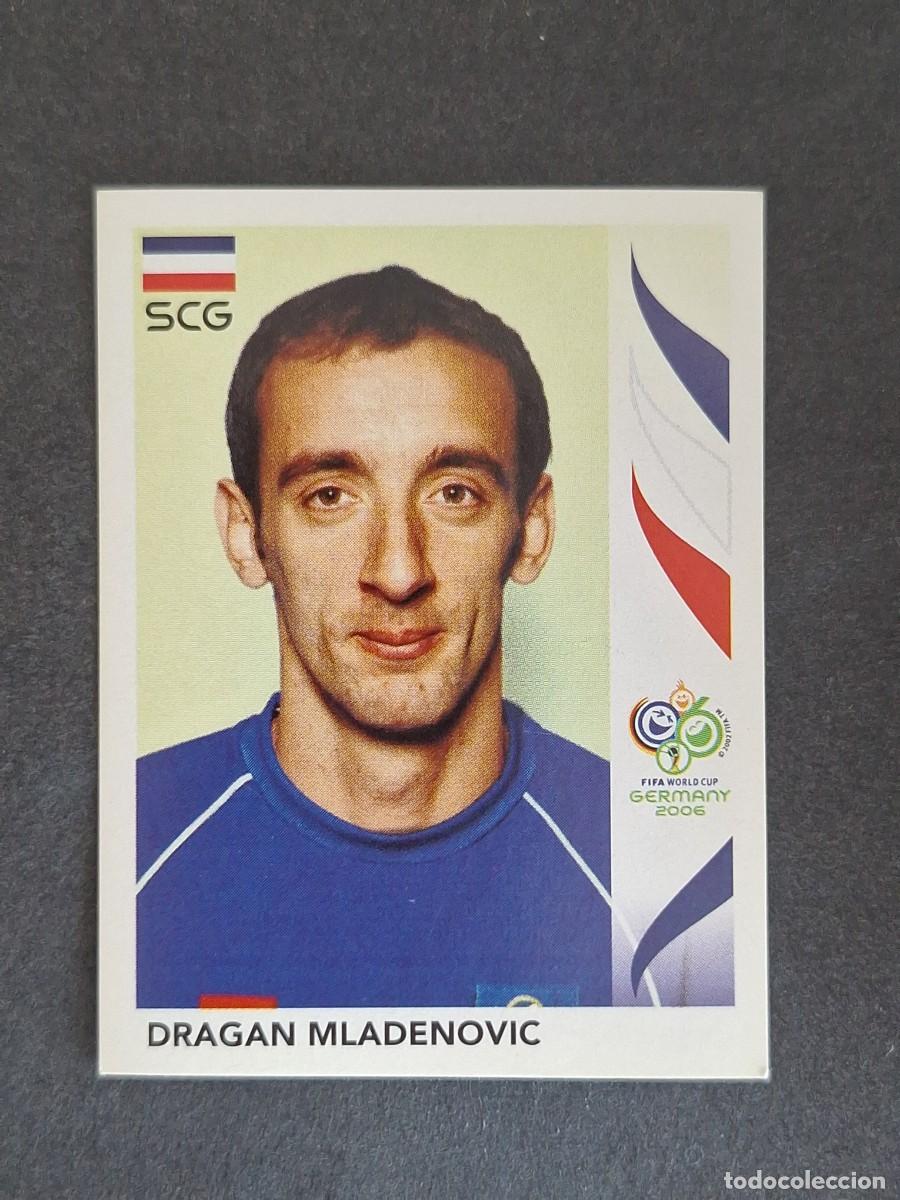 Cromos de F&uacute;tbol: L2 DRAGAN MLADENOVIC SELECCION SERBIA Y MONTENEGRO 218 PANINI MUNDIAL ALEMANIA 2006 NUNCA PEGADO
