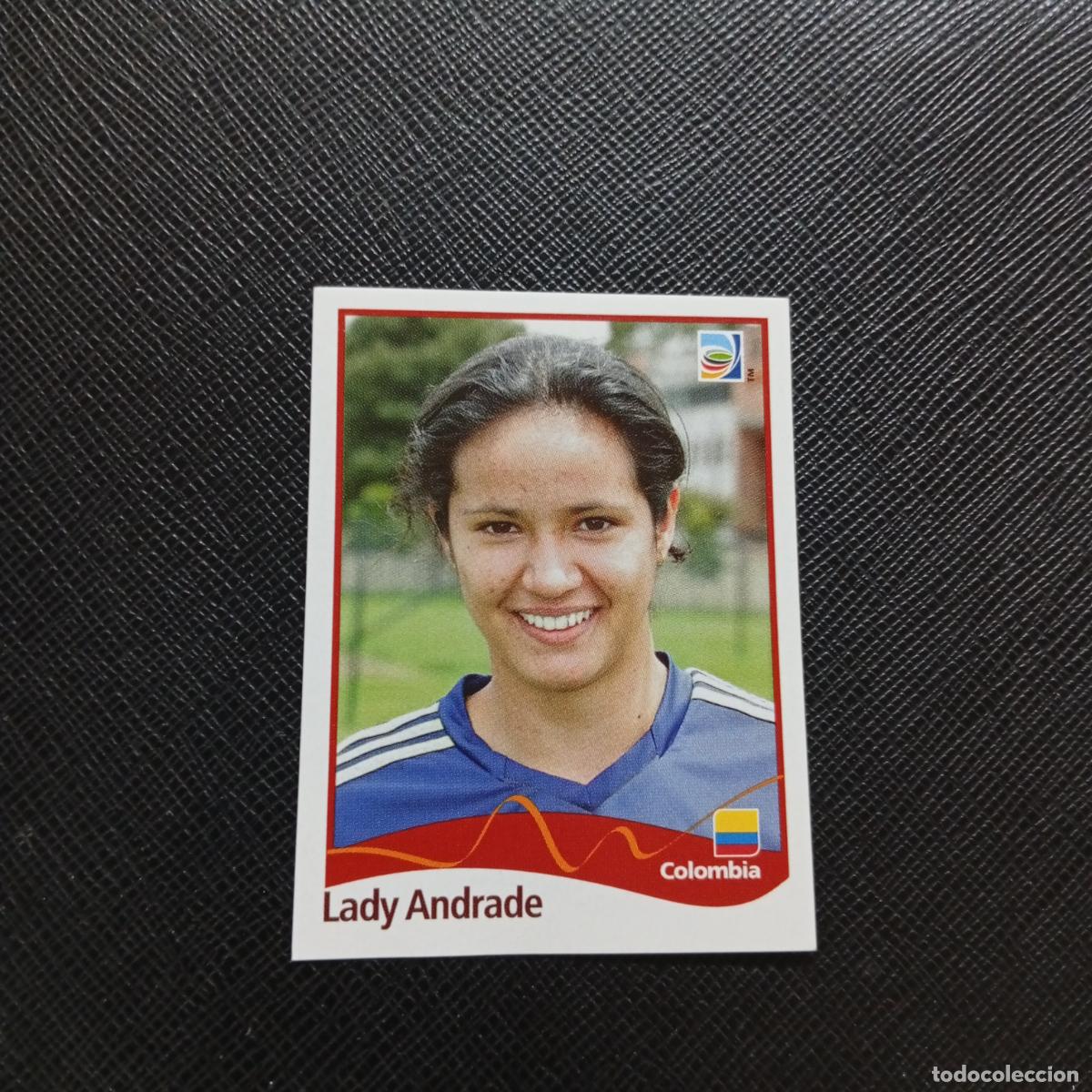 Cromos de Futebol: 234 LADY ANDRADE COLOMBIA PANINI FEMENINO WOMEN&acute;S MUNDIAL 2011 ALEMANIA 11 SIN PEGAR A101 PG253