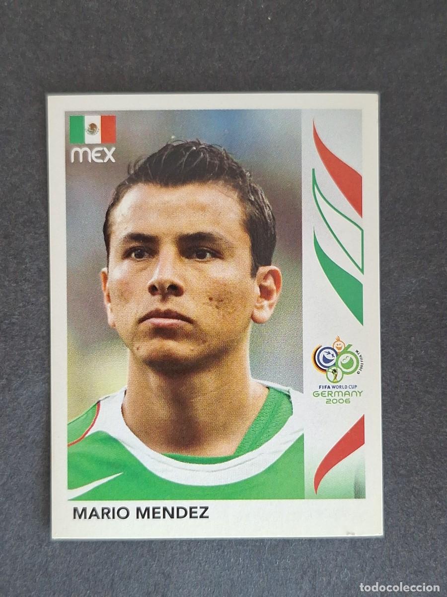 Cromos de F&uacute;tbol: L2 MARIO MENDEZ SELECCION MEXICO 248 PANINI MUNDIAL ALEMANIA 2006 NUNCA PEGADO SIN PEGAR