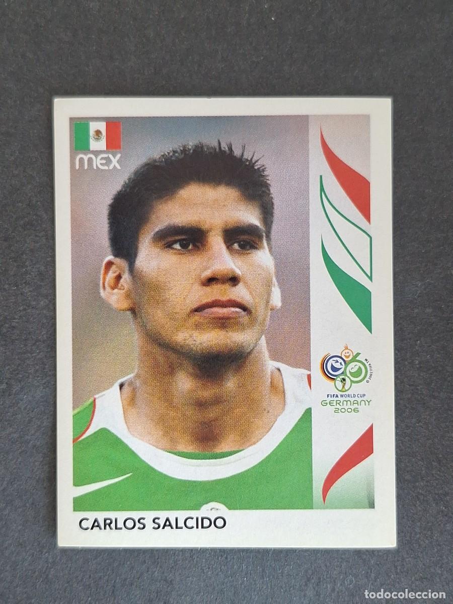 Cromos de F&uacute;tbol: L2 CARLOS SALCIDO SELECCION MEXICO 251 PANINI MUNDIAL ALEMANIA 2006 NUNCA PEGADO SIN PEGAR