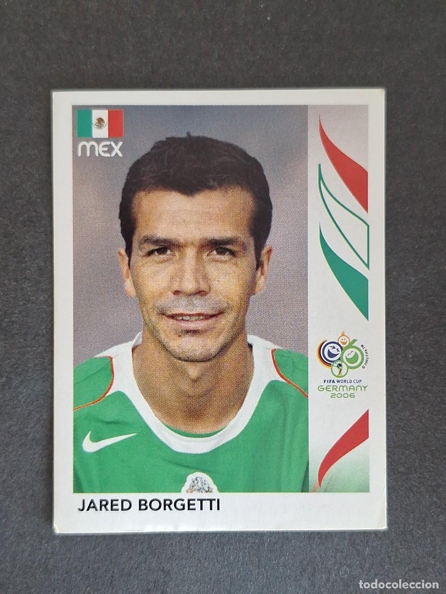 Cromos de F&uacute;tbol: L2 JARED BORGETTI SELECCION MEXICO 260 PANINI MUNDIAL ALEMANIA 2006 NUNCA PEGADO SIN PEGAR
