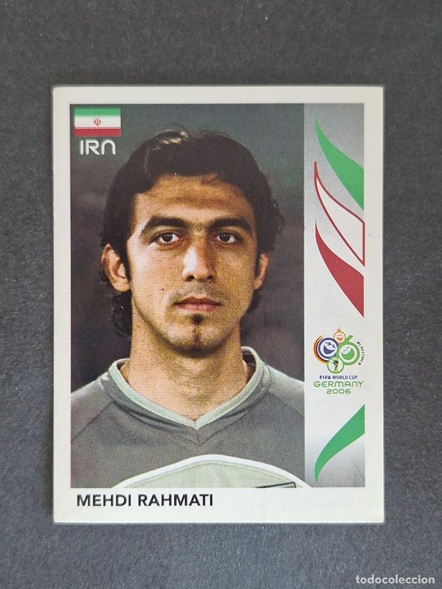 Cromos de F&uacute;tbol: L2 MEHDI RAHMATI SELECCION IRAN 281 PANINI MUNDIAL ALEMANIA 2006 NUNCA PEGADO SIN PEGAR
