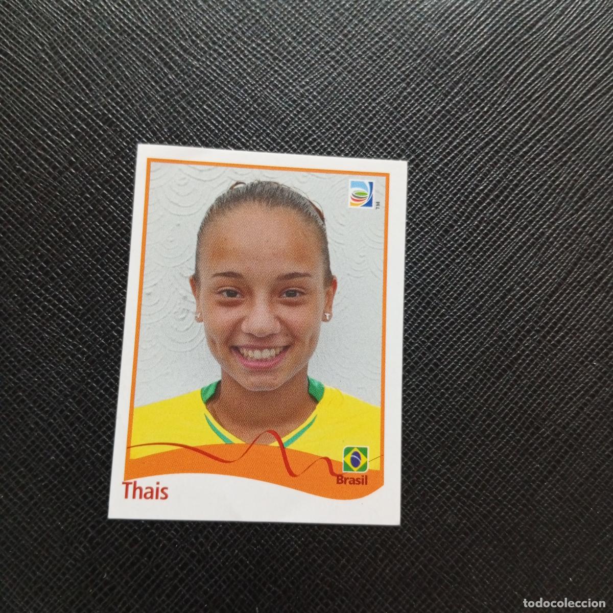 Cromos de F&uacute;tbol: 271 THAIS BRASIL PANINI FEMENINO WOMEN&acute;S MUNDIAL 2011 ALEMANIA 11 - SIN PEGAR A101 PG280
