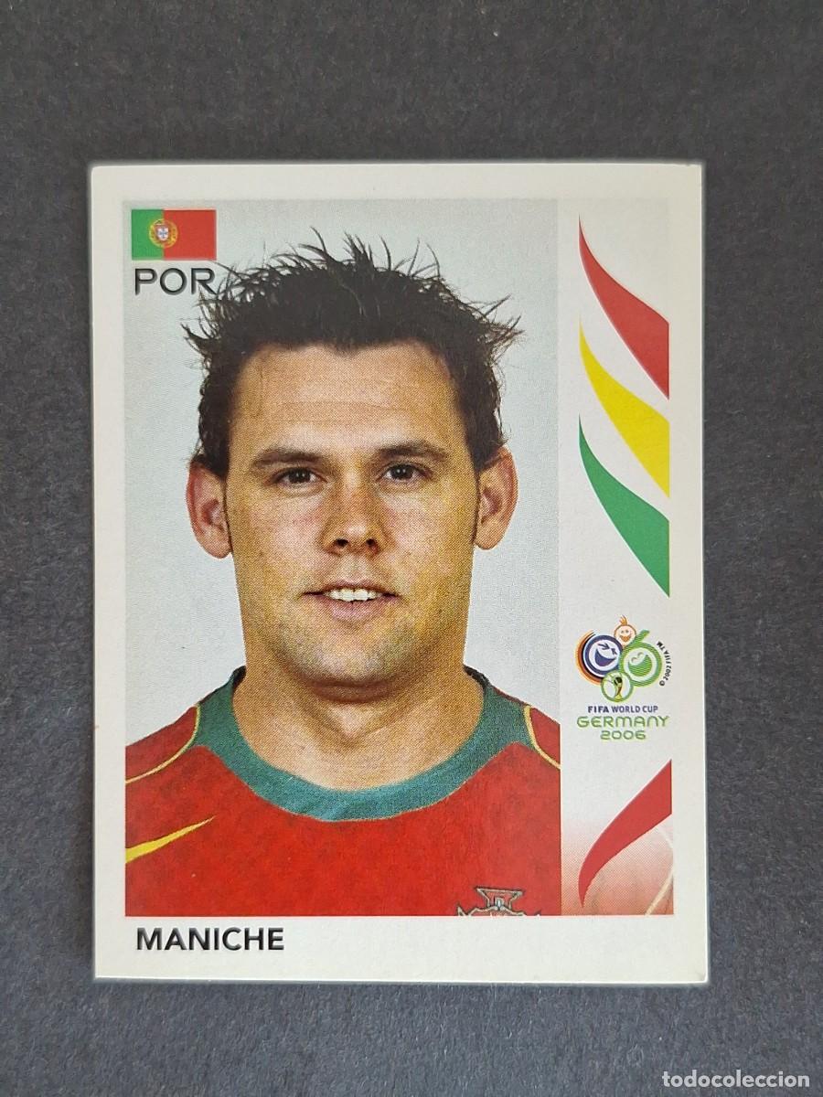 Cromos de F&uacute;tbol: L2 MANICHE SELECCION PORTUGAL 294 PANINI MUNDIAL ALEMANIA 2006 NUNCA PEGADO SIN PEGAR