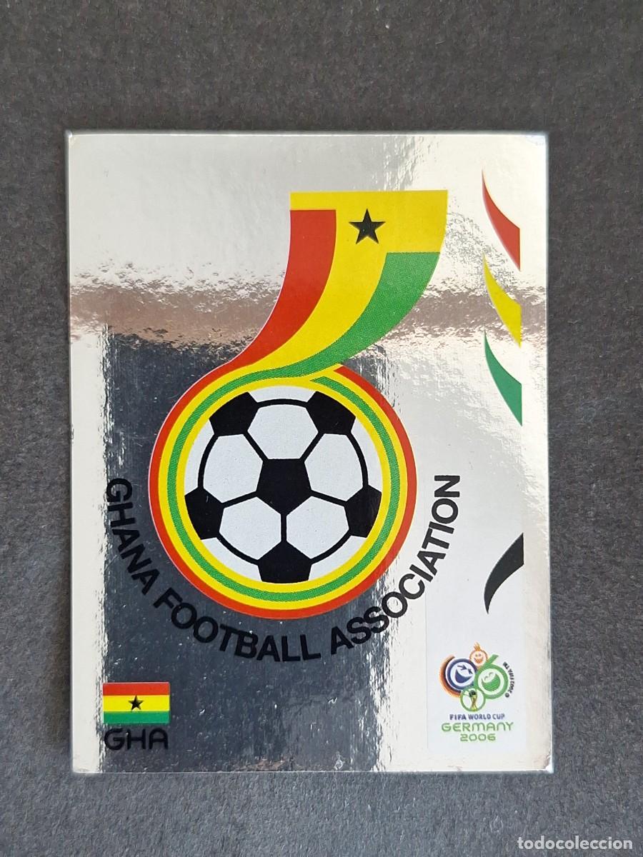 Cromos de F&uacute;tbol: L2 ESCUDO SELECCION GHANA 311 PANINI MUNDIAL ALEMANIA 2006 NUNCA PEGADO SIN PEGAR