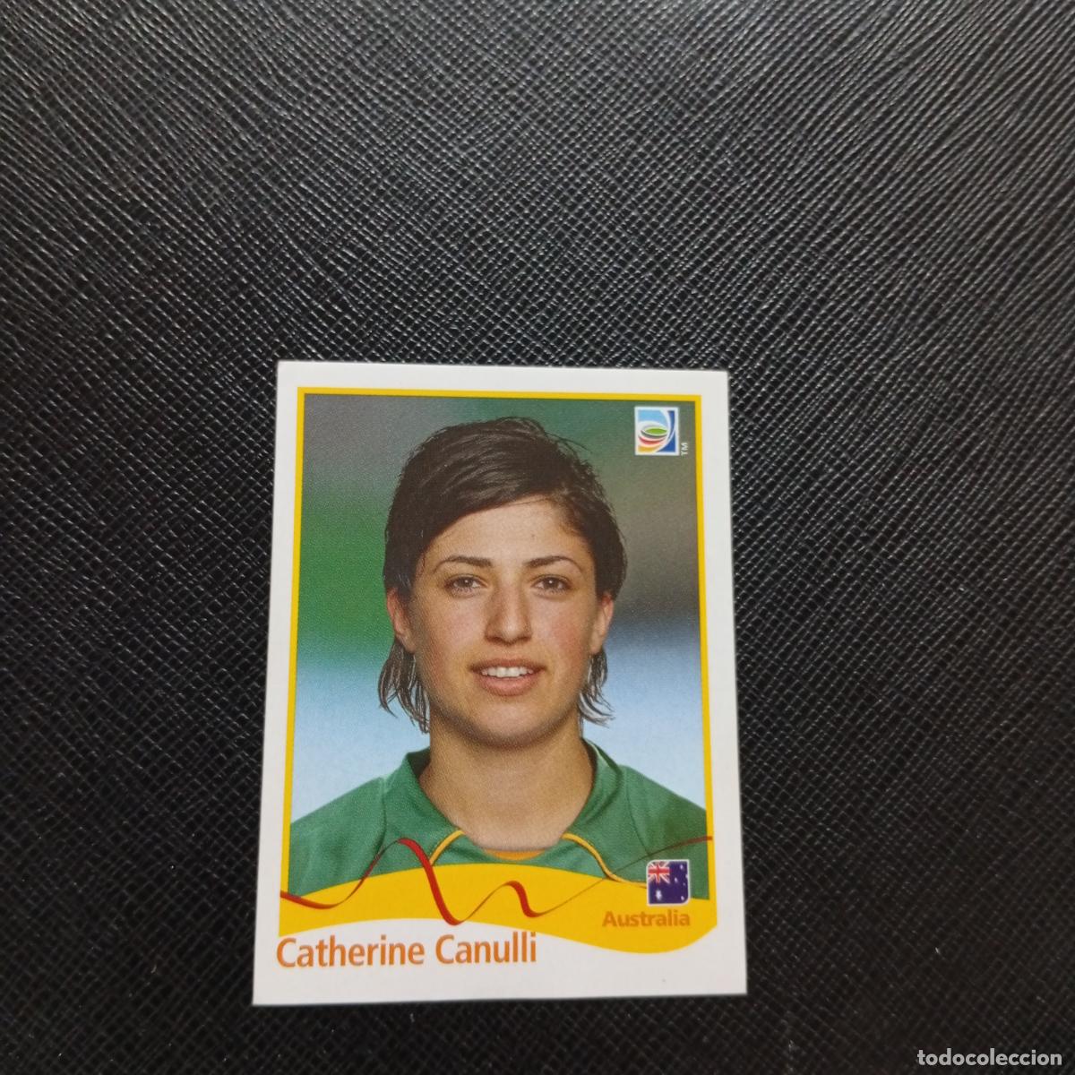 Cromos de F&uacute;tbol: 287 CATHERINE CANULLI AUSTRALIA PANINI FEMENINO WOMEN&acute;S MUNDIAL 2011 ALEMANIA 11 SIN PEGAR A101 P289
