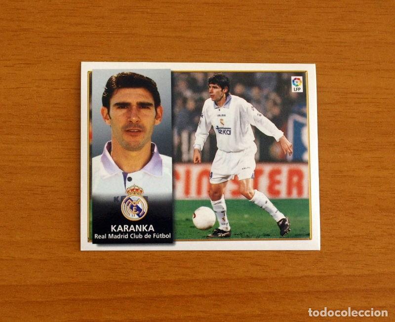 Cromos de F&uacute;tbol: Real Madrid - Karanka - Ediciones Este Liga 1998-1999, 98-99 - Nunca Pegado