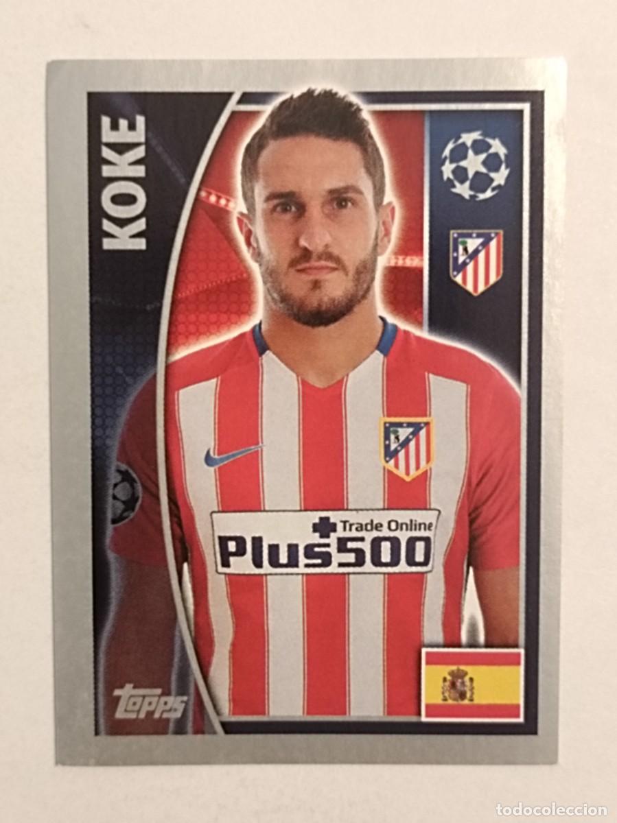 Figurine di Calcio: #182 KOKE (ATLETICO DE MADRID) UEFA CHAMPIONS LEAGUE 2015/2016 TOPPS
