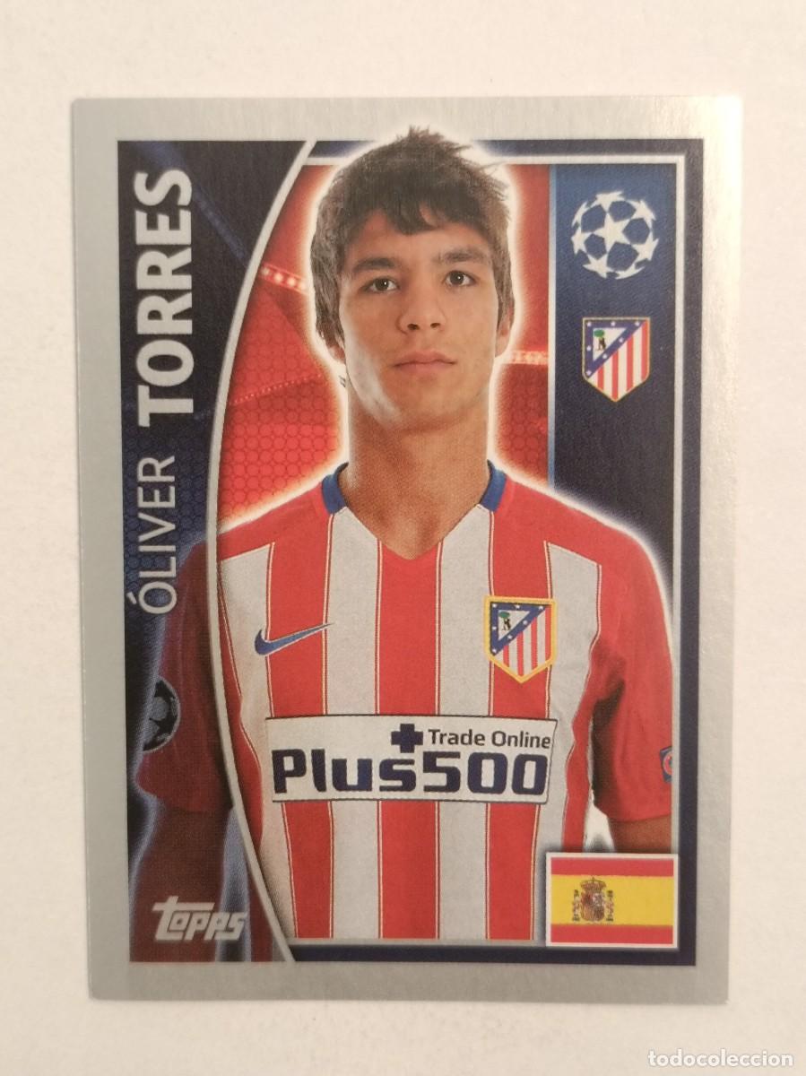 Football Stickers: #185 OLIVER TORRES (ATLETICO DE MADRID) UEFA CHAMPIONS LEAGUE 2015/2016 TOPPS