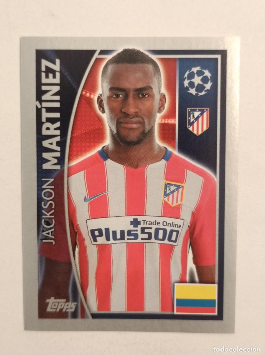 Cartes &agrave; collectionner de Football: #188 JACKSON MARTINEZ (ATLETICO DE MADRID) UEFA CHAMPIONS LEAGUE 2015/2016 TOPPS