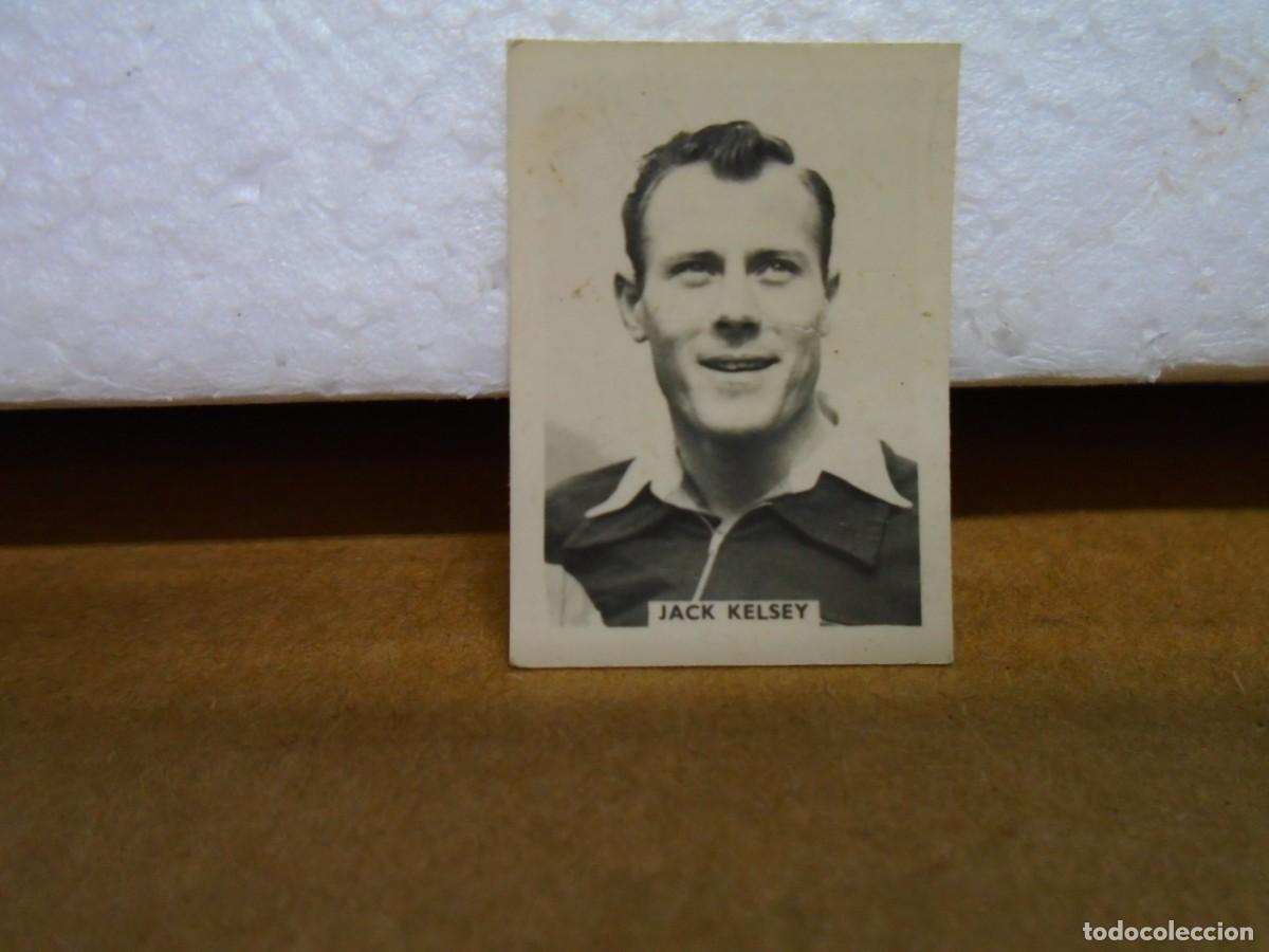 Fu&szlig;ball-Sticker: CROMO FUTBOL.JACK KELSEY,GUARDAMETA DEL ARSENAL& GALES,A&Ntilde;O 50.