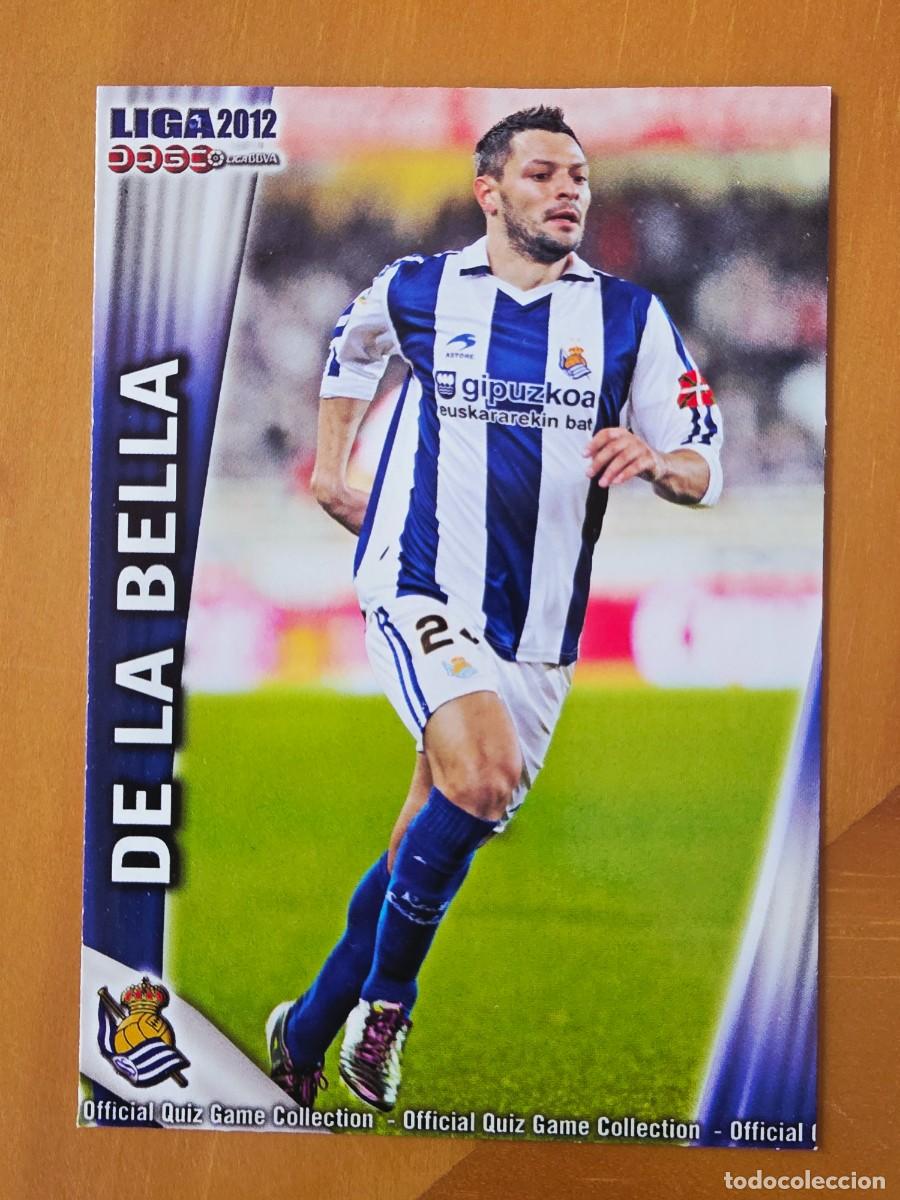 Cromos de F&uacute;tbol: 387 Alberto de la Bella, Real Sociedad, Mundicromo Sport Fichas Quiz de la Liga 2011 2012 11 12