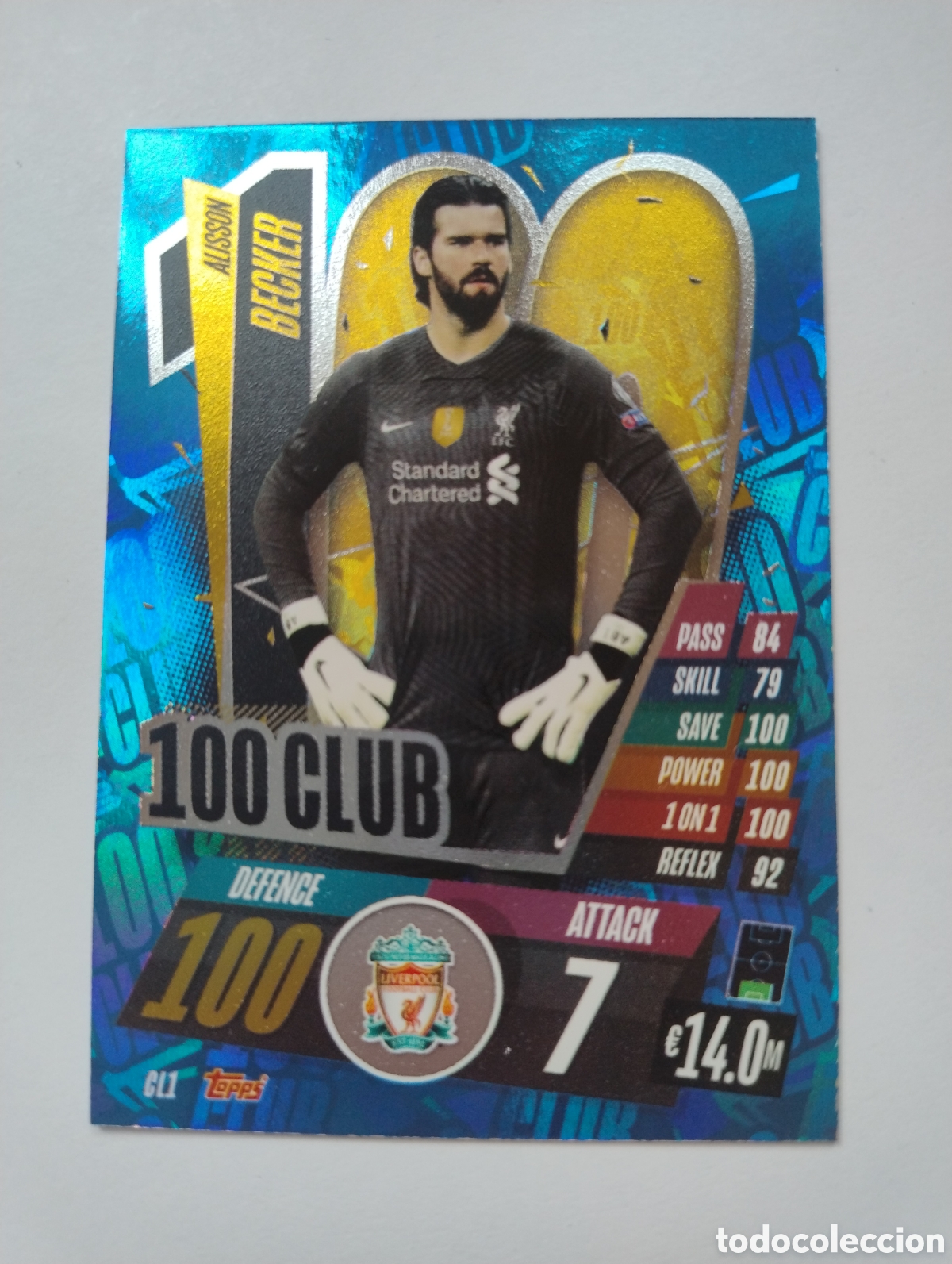 Cromos de F&uacute;tbol: CL 1 - Alisson Becker - Liverpool - Topps Match Attax 2020 - 2021 100 Club