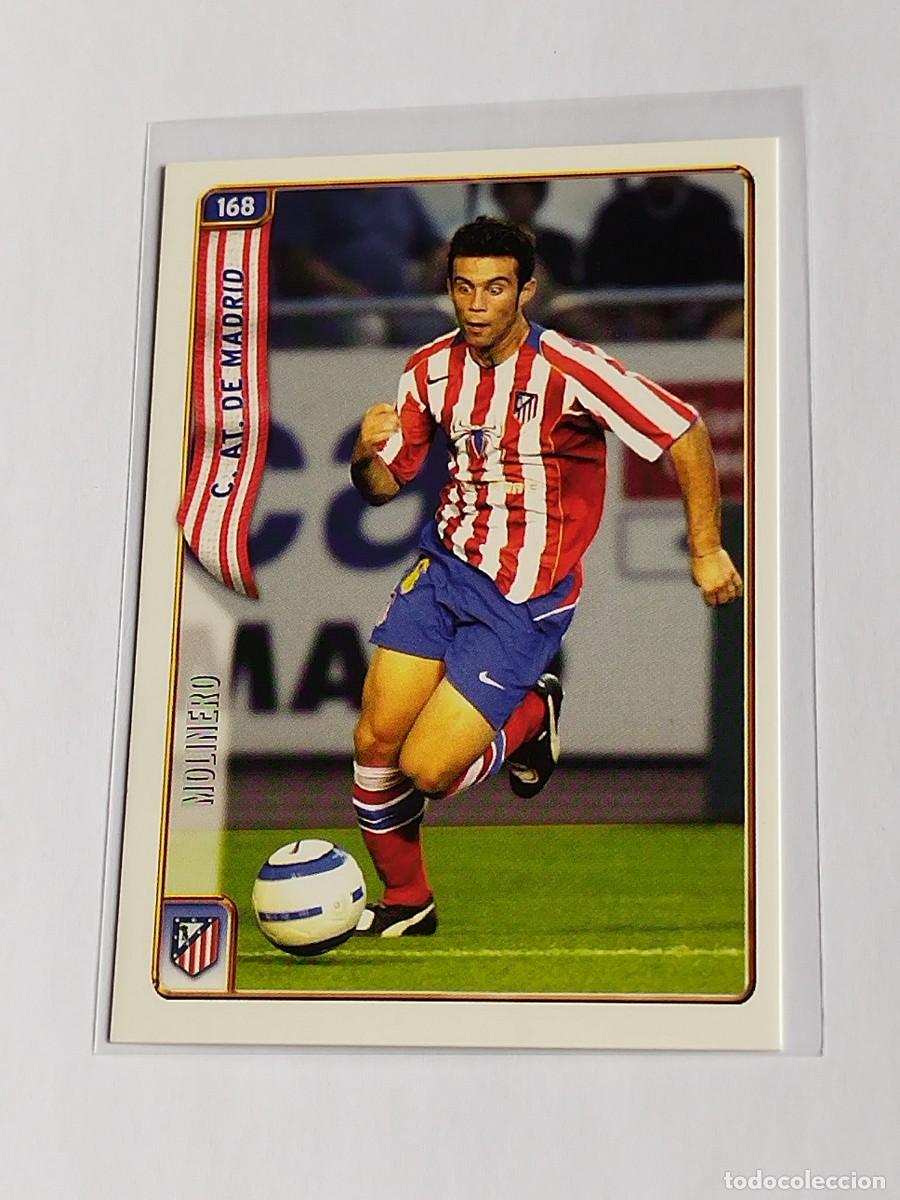 Cromos de F&uacute;tbol: MOLINERO ERROR #168 ATL&Eacute;TICO MADRID - MUNDICROMO LAS FICHAS DE LA LIGA 2004 2005 - MC SPORT 04 05