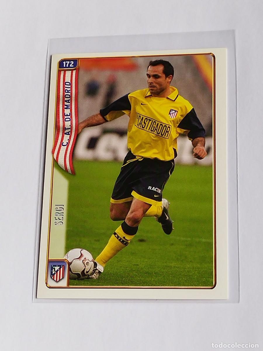 Cromos de F&uacute;tbol: SERGI #172 ATL&Eacute;TICO MADRID - MUNDICROMO LAS FICHAS DE LA LIGA 2004 2005 - MC SPORT 04 05