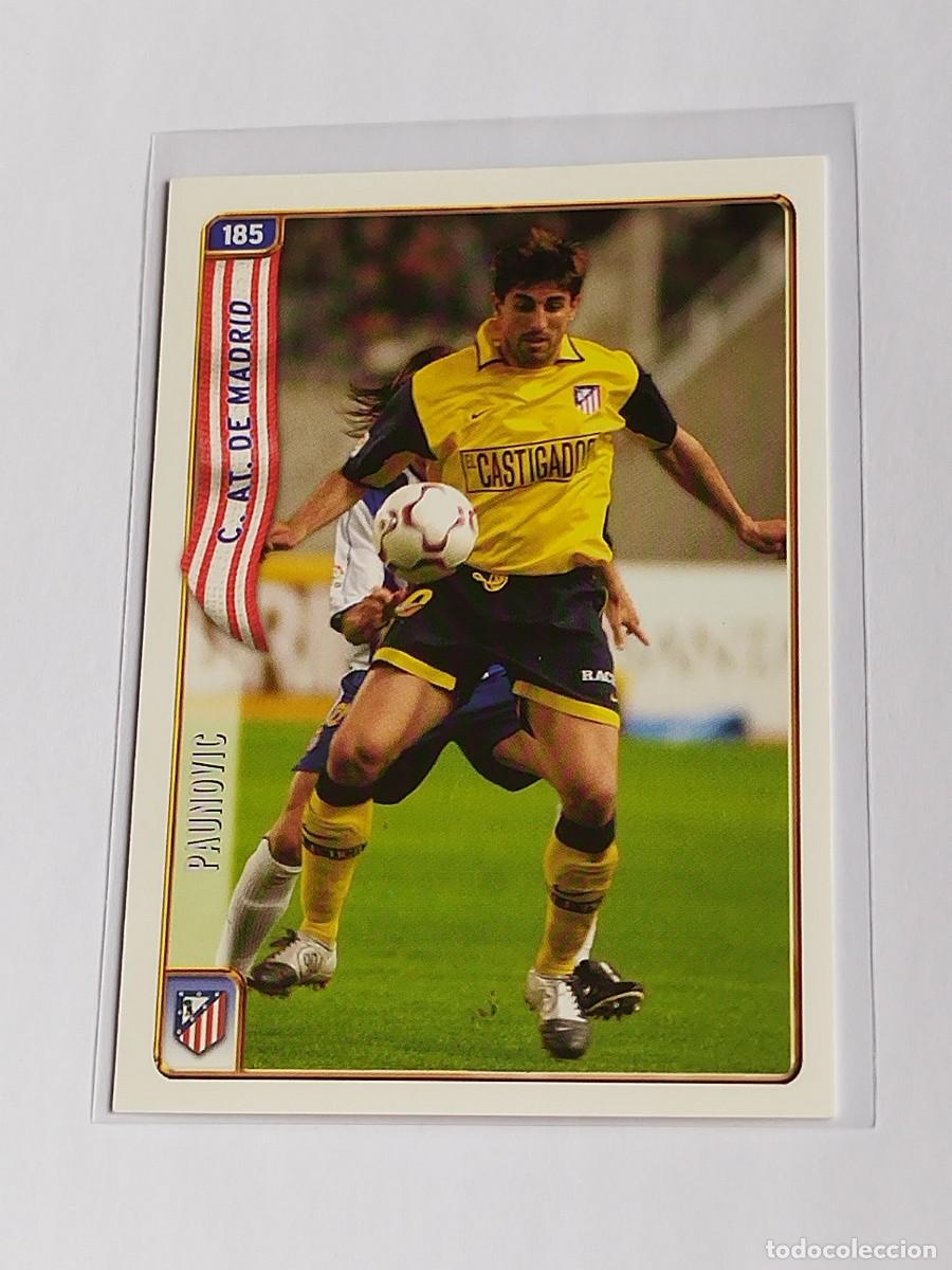 Cromos de F&uacute;tbol: PAUNOVIC #185 ATL&Eacute;TICO MADRID - MUNDICROMO LAS FICHAS DE LA LIGA 2004 2005 - MC SPORT 04 05