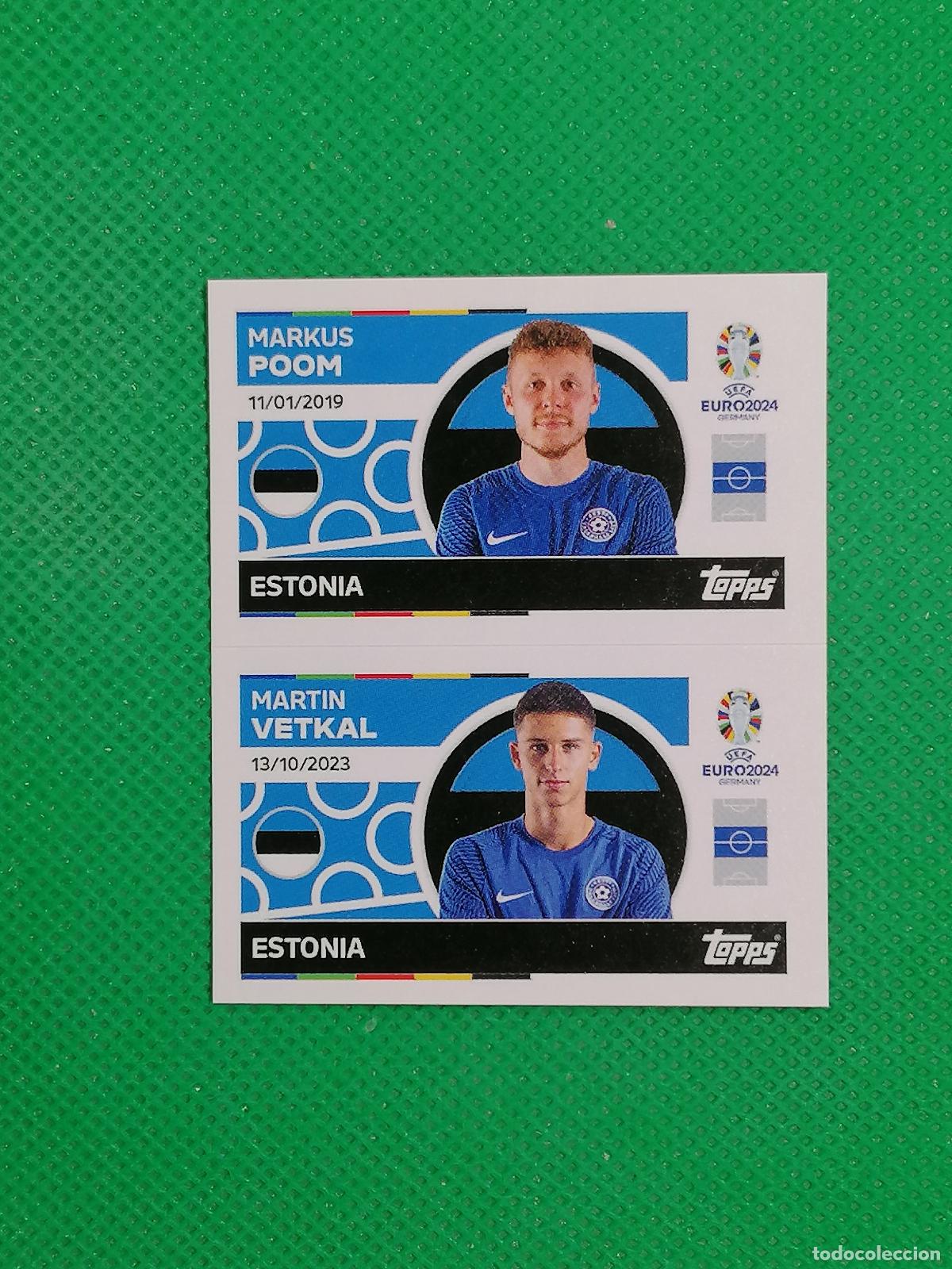 Cromos de F&uacute;tbol: EST 14 15 EST14 EST15 POOM VETKAL ESTONIA ⚽ TOPPS EURO 2024 24 GERMANY STICKERS ⚽