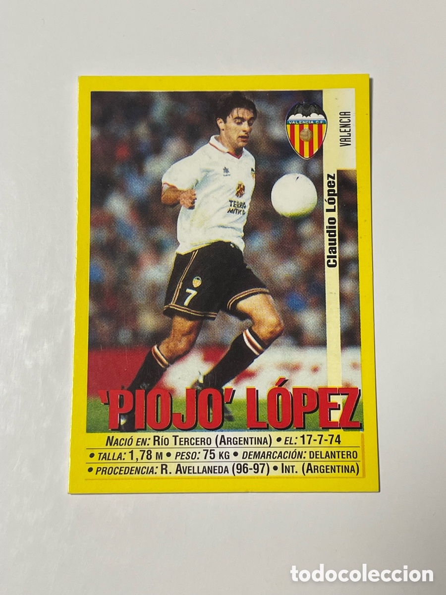 Cromos de F&uacute;tbol: Claudio &lsquo;Piojo&rsquo; L&oacute;pez Valencia Panini 1999/2000 #74
