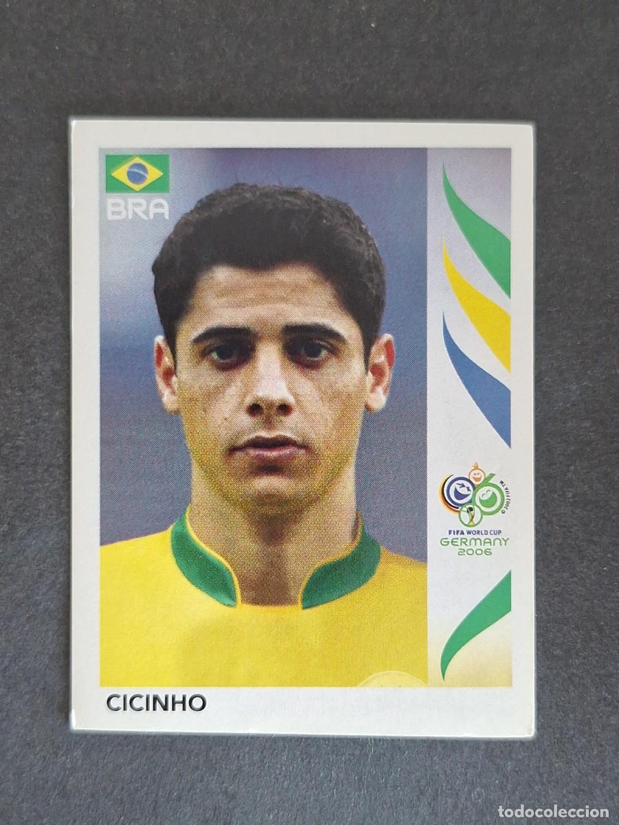 Cromos de F&uacute;tbol: L2 CICINHO SELECCION BRASIL 382 PANINI MUNDIAL ALEMANIA 2006 NUNCA PEGADO SIN PEGAR