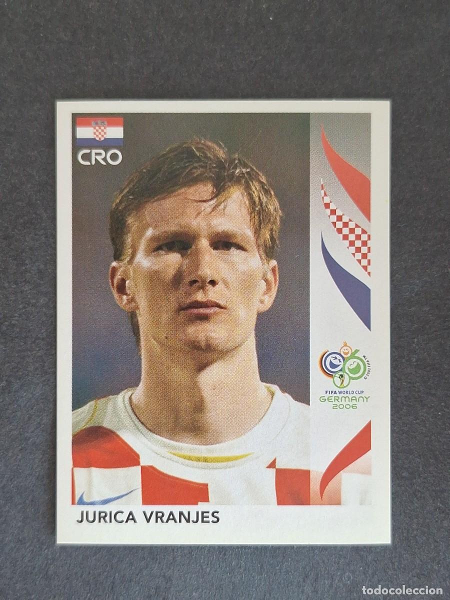 Cromos de F&uacute;tbol: L2 JURICA VRANJES SELECCION CROACIA 410 PANINI MUNDIAL ALEMANIA 2006 NUNCA PEGADO SIN PEGAR