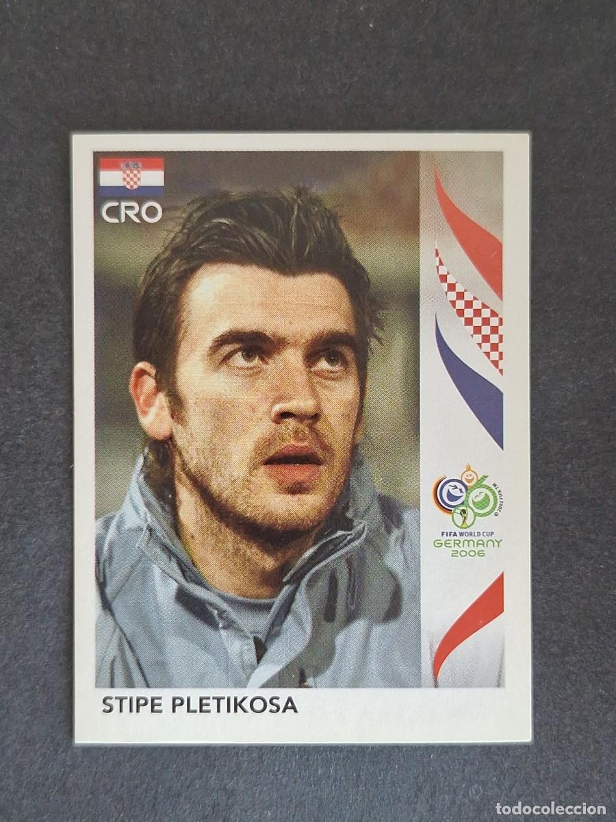 Cromos de F&uacute;tbol: L2 STIPE PLETIKOSA SELECCION CROACIA 415 PANINI MUNDIAL ALEMANIA 2006 NUNCA PEGADO SIN PEGAR