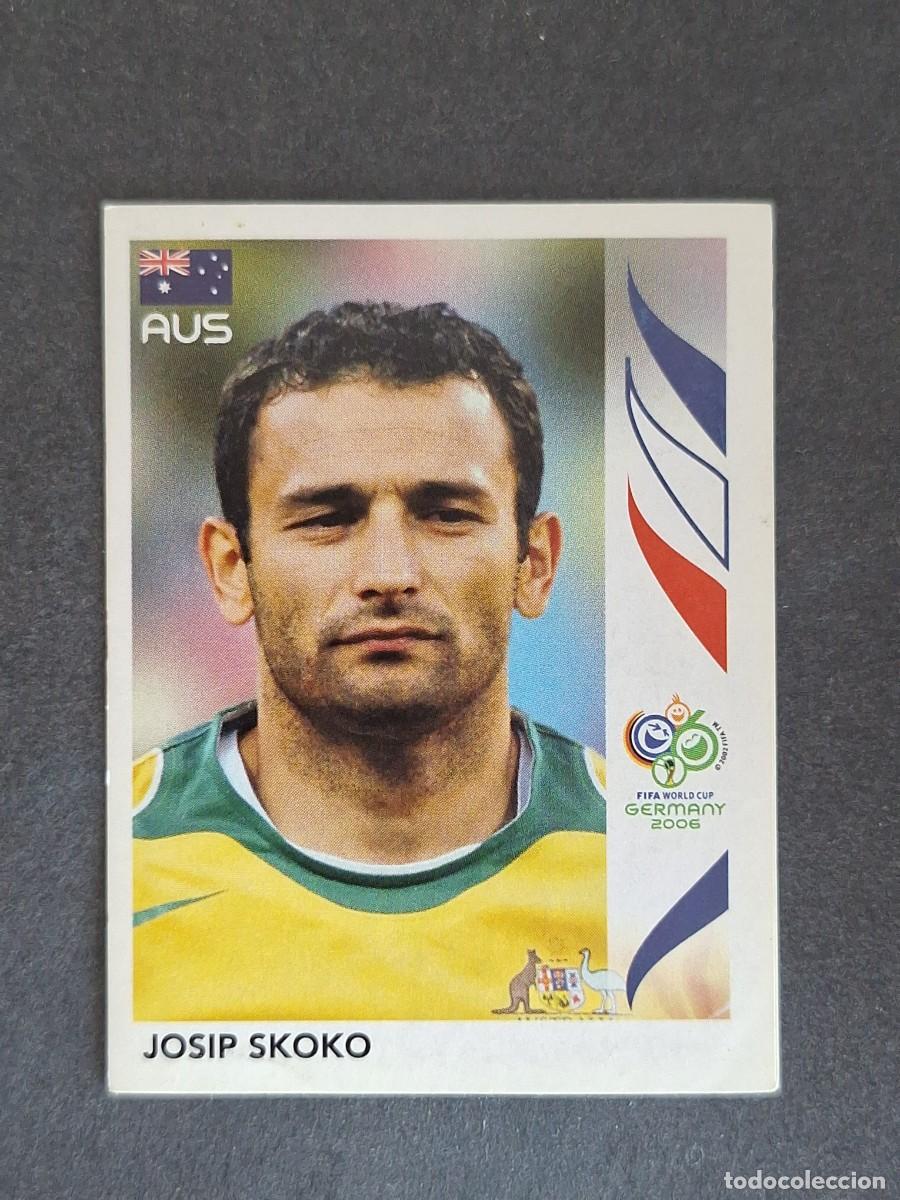 Cromos de F&uacute;tbol: L2 JOSIP SKOKO SELECCION AUSTRALIA 427 PANINI MUNDIAL ALEMANIA 2006 NUNCA PEGADO SIN PEGAR