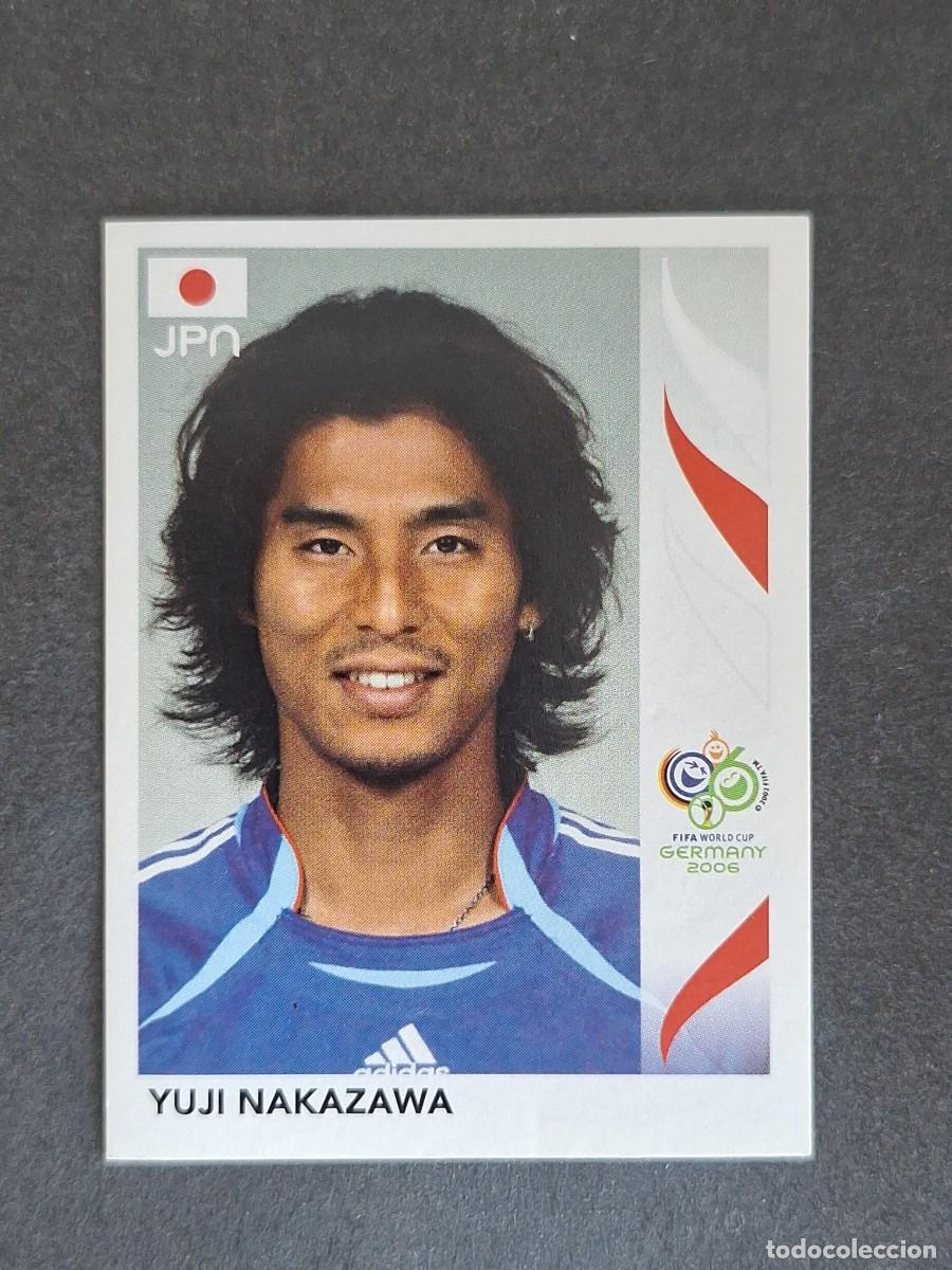 Cromos de F&uacute;tbol: L2 YUJI NAKAZAWA SELECCION JAPON 440 PANINI MUNDIAL ALEMANIA 2006 NUNCA PEGADO SIN PEGAR