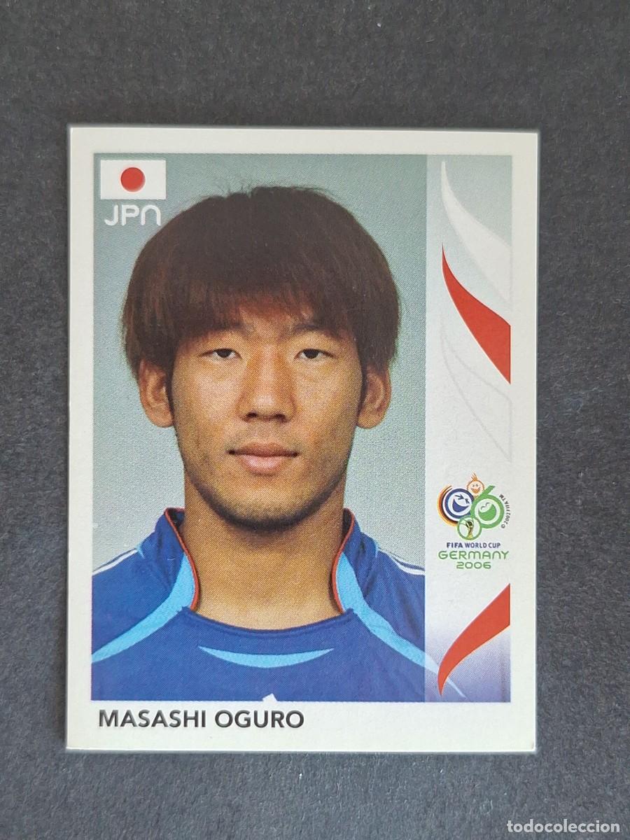 Cromos de F&uacute;tbol: L2 MASASHI OGURO SELECCION JAPON 449 PANINI MUNDIAL ALEMANIA 2006 NUNCA PEGADO SIN PEGAR
