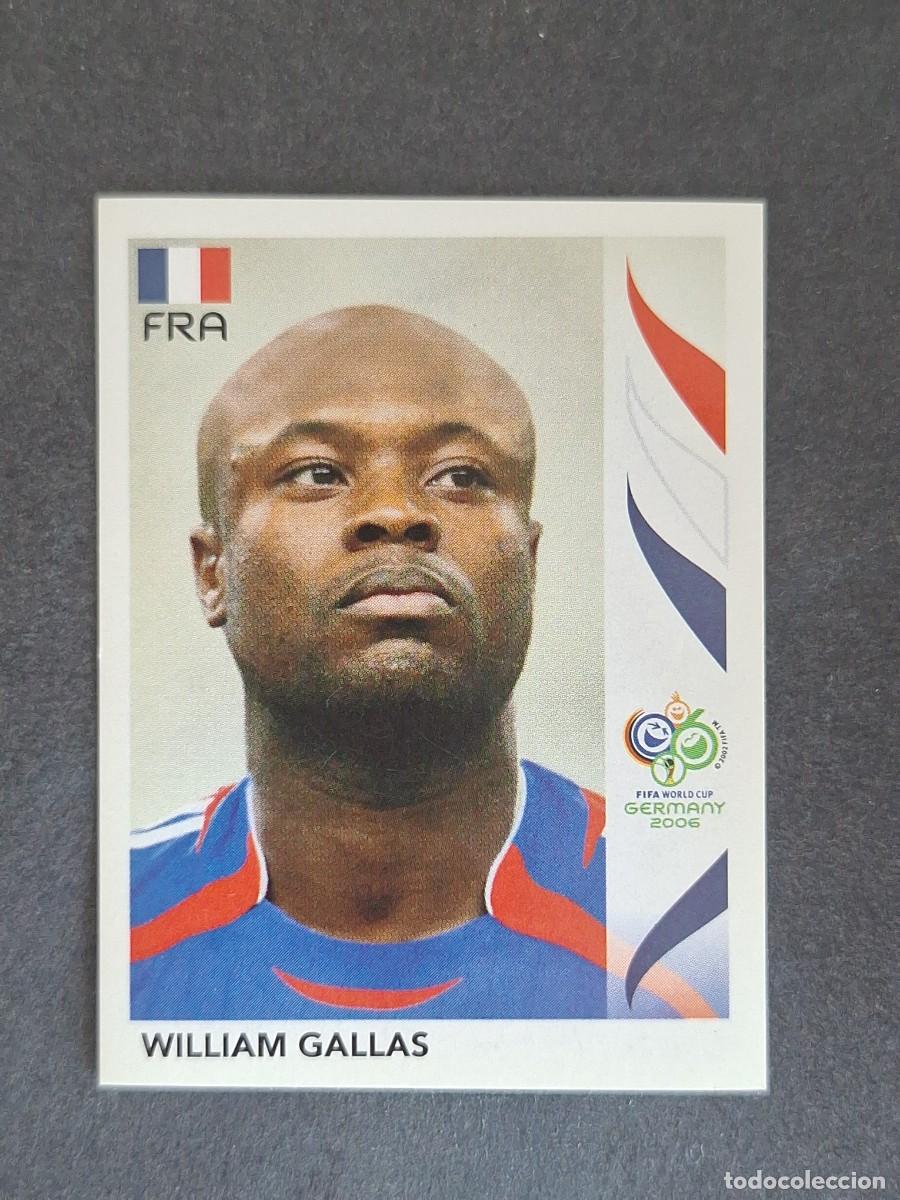 Cromos de F&uacute;tbol: L2 WILLIAM GALLAS SELECCION FRANCIA 458 PANINI MUNDIAL ALEMANIA 2006 NUNCA PEGADO SIN PEGAR