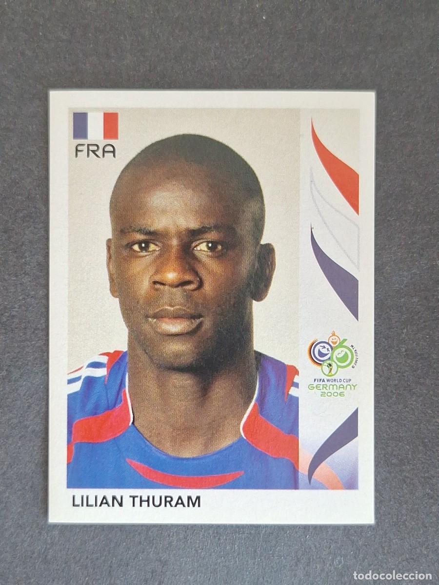 Cromos de F&uacute;tbol: L2 LILIAN THURAM SELECCION FRANCIA 461 PANINI MUNDIAL ALEMANIA 2006 NUNCA PEGADO SIN PEGAR