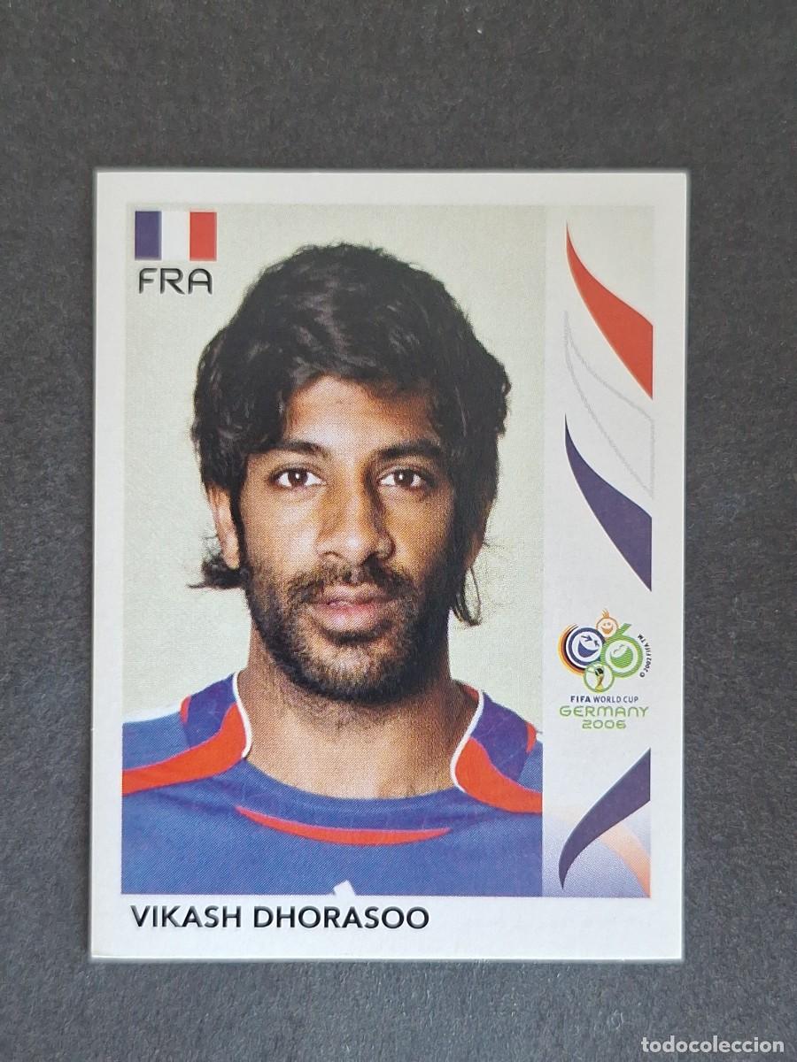 Cromos de F&uacute;tbol: L2 VIKASH DHORASOO SELECCION FRANCIA 462 PANINI MUNDIAL ALEMANIA 2006 NUNCA PEGADO SIN PEGAR
