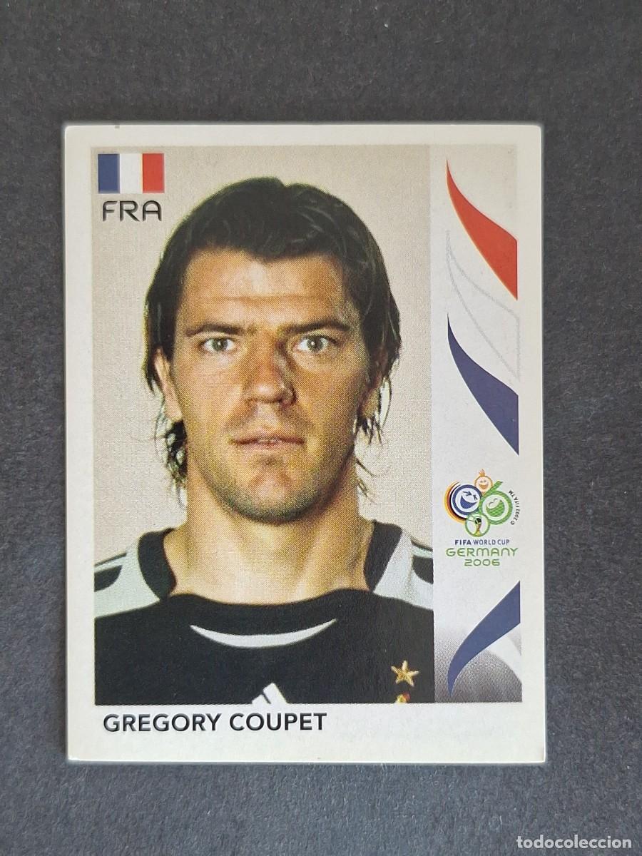 Cromos de F&uacute;tbol: L2 GREGORY COUPET SELECCION FRANCIA 472 PANINI MUNDIAL ALEMANIA 2006 NUNCA PEGADO SIN PEGAR