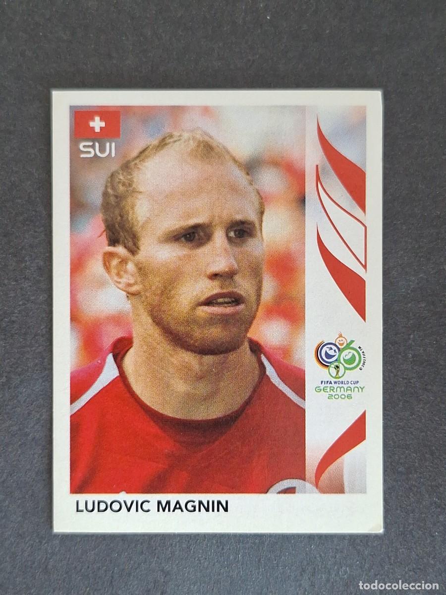 Cromos de F&uacute;tbol: L2 LUDOVIC MAGNIN SELECCION SUIZA 477 PANINI MUNDIAL ALEMANIA 2006 NUNCA PEGADO SIN PEGAR