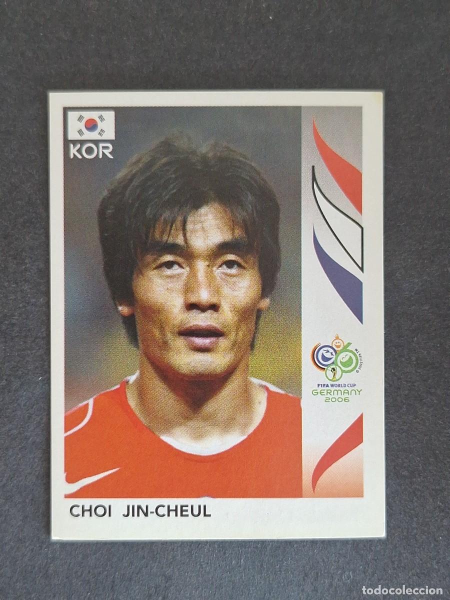 Cromos de F&uacute;tbol: L2 CHOI JIN-CHEUL SELECCION KOREA DEL SUR 497 PANINI MUNDIAL ALEMANIA 2006 NUNCA PEGADO SIN PEGAR