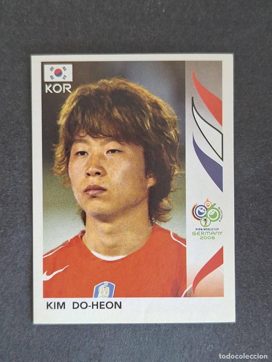 Cromos de F&uacute;tbol: L2 KIM DO-HEON SELECCION KOREA DEL SUR 501 PANINI MUNDIAL ALEMANIA 2006 NUNCA PEGADO SIN PEGAR