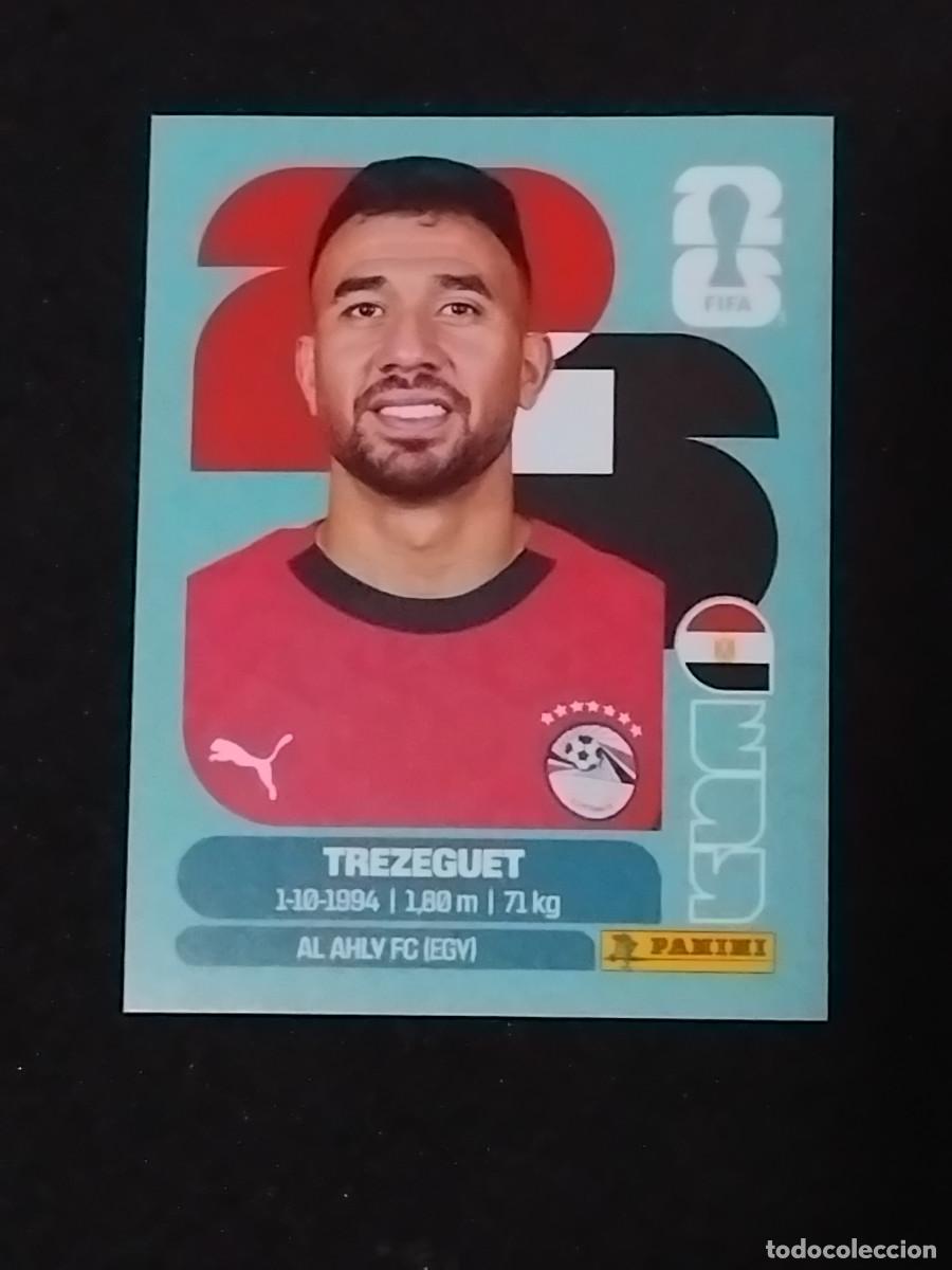 Cromos de F&uacute;tbol: TREZEGUET EGY 19 - EGIPTO - PANINI FIFA WORLD CUP 2026 - MUNDIAL 2026 STICKER WORLD CUP 26 EGYPT