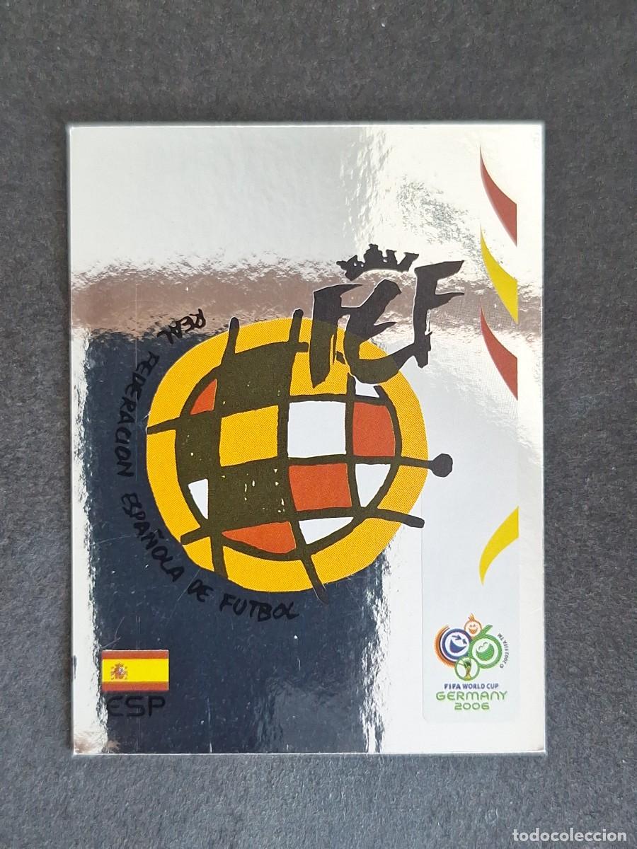 Cromos de F&uacute;tbol: L2 ESCUDO SELECCION ESPA&Ntilde;A 531 PANINI MUNDIAL ALEMANIA 2006 NUNCA PEGADO SIN PEGAR