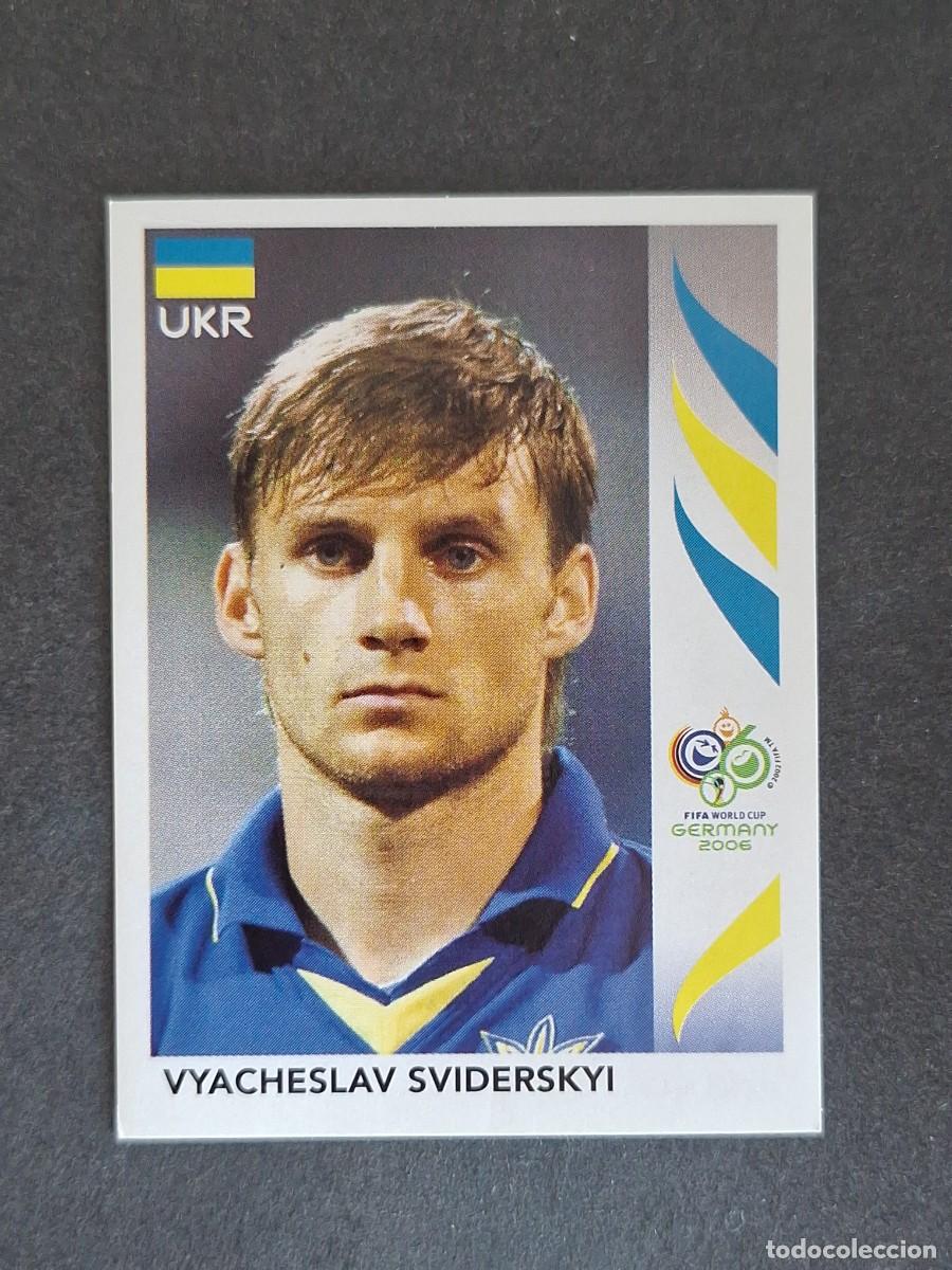 Cromos de F&uacute;tbol: L2 SVIDERSKYI SELECCION UCRANIA 556 PANINI MUNDIAL ALEMANIA 2006 NUNCA PEGADO SIN PEGAR