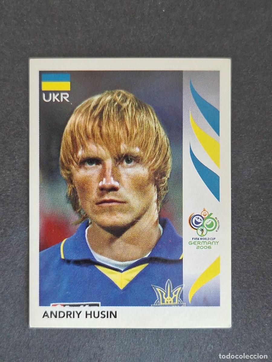 Cromos de F&uacute;tbol: L2 ANDRIY HUSIN SELECCION UCRANIA 558 PANINI MUNDIAL ALEMANIA 2006 NUNCA PEGADO SIN PEGAR