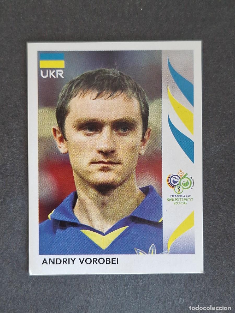 Cromos de F&uacute;tbol: L2 ANDRIY VOROBEI SELECCION UCRANIA 566 PANINI MUNDIAL ALEMANIA 2006 NUNCA PEGADO SIN PEGAR