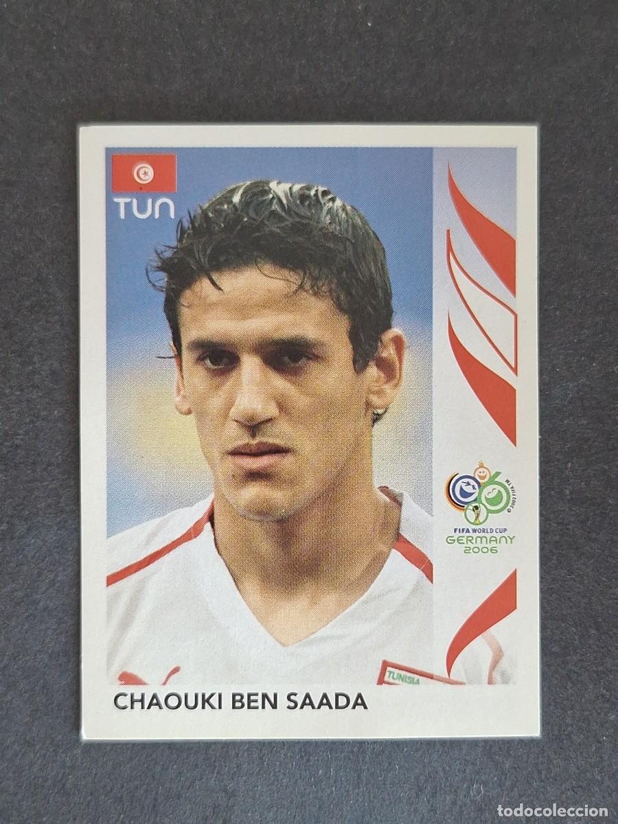 Cartes &agrave; collectionner de Football: L2 CHAOUKI BEN SAADA SELECCION TUNEZ 578 PANINI MUNDIAL ALEMANIA 2006 NUNCA PEGADO SIN PEGAR