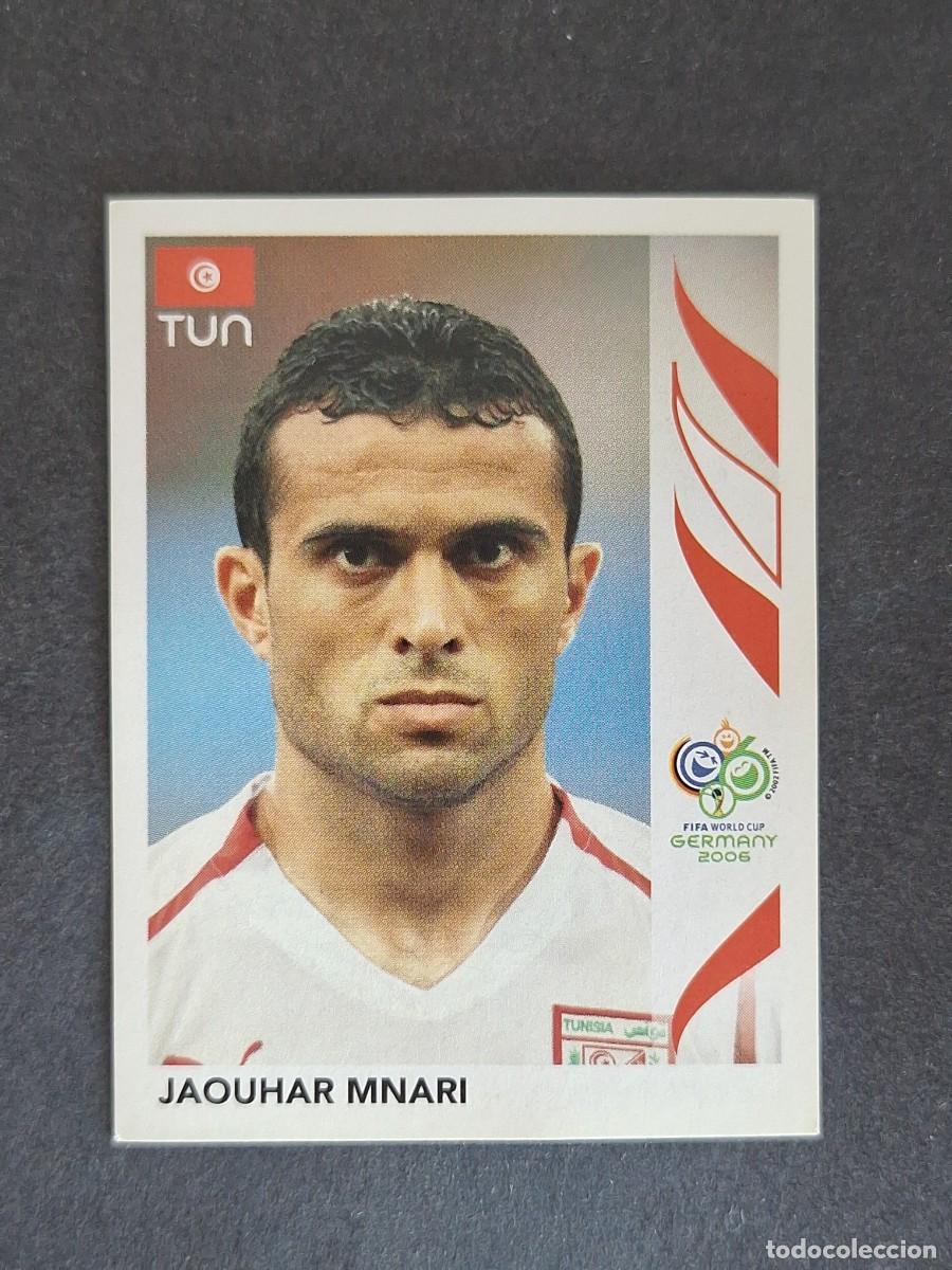 Cromos de F&uacute;tbol: L2 JAOUHAR MNARI SELECCION TUNEZ 581 PANINI MUNDIAL ALEMANIA 2006 NUNCA PEGADO SIN PEGAR