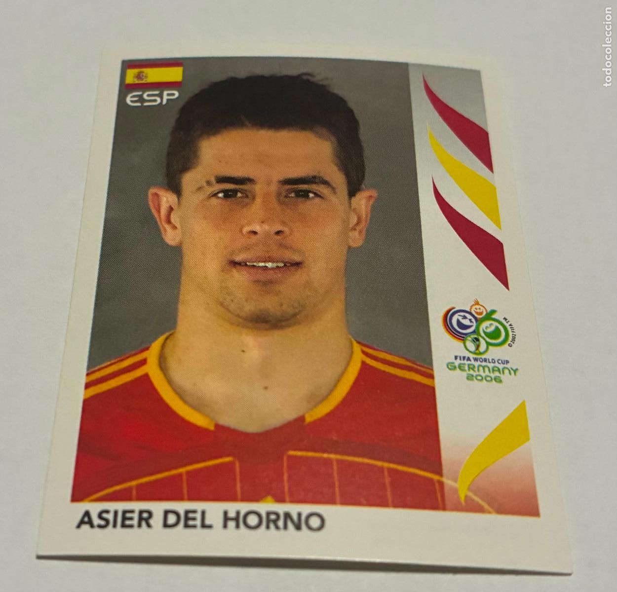 Cromos de F&uacute;tbol: CROMO FUTBOL MUNDIAL ALEMANIA 2006, PANINI, Numero 533, ASIER DEL HORNO, Espa&ntilde;a