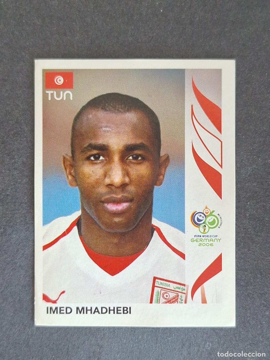 Cromos de F&uacute;tbol: L2 IMED MHADHEBI SELECCION TUNEZ 585 PANINI MUNDIAL ALEMANIA 2006 NUNCA PEGADO SIN PEGAR