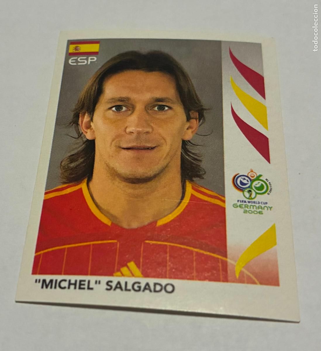 Cromos de F&uacute;tbol: CROMO FUTBOL MUNDIAL 2006 ALEMANIA, PANINI, Numero 537, MICHEL SALGADO, Espa&ntilde;a